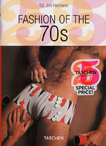  - Fashion 70s - ICONS: 25 Jahre TASCHEN