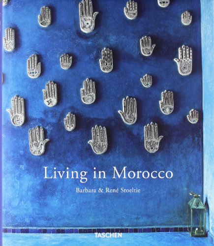  - Living in Morocco: 25 Jahre TASCHEN