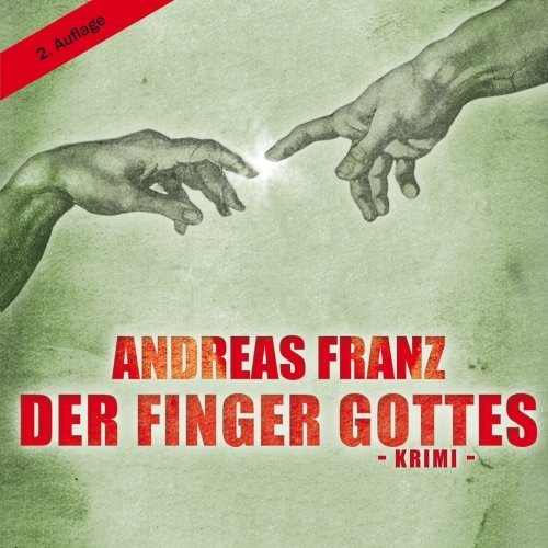  - Der Finger Gottes