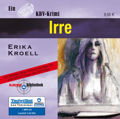 - Irre (ungekürzte Lesung auf 1 MP3-CD)