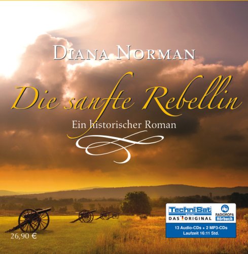 - Die sanfte Rebellin (ungekürzte Lesung auf 13 CDs)