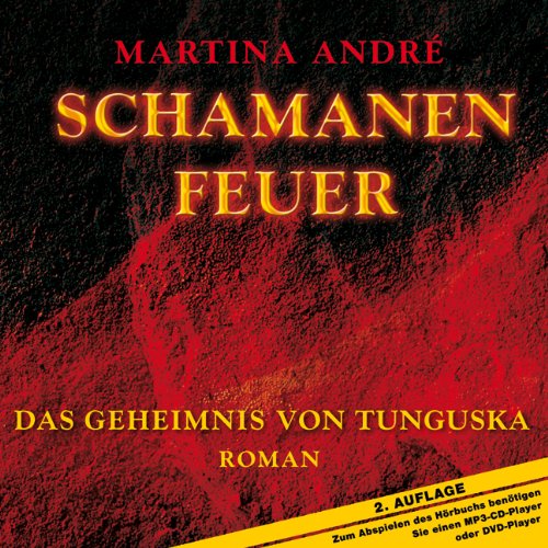 - Schamanenfeuer - Das Geheimnis von Tunguska, MP3-CD