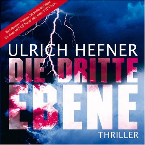  - Die dritte Ebene (ungekürzte Lesung auf 2 MP3-CDs)