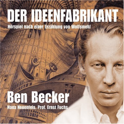  - Der Ideenfabrikant (ungekürzte Lesung)