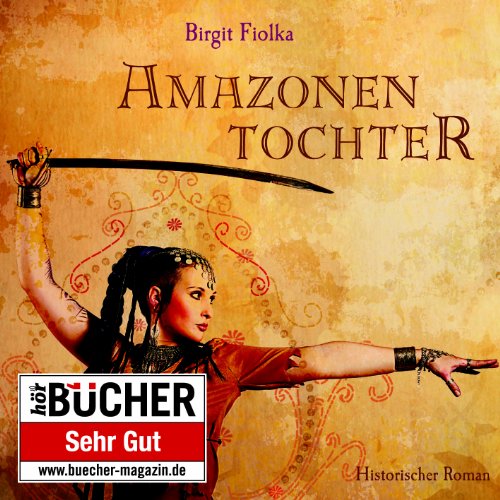  - Amazonentochter (ungekürzte Lesung auf 2 MP3-CDs)