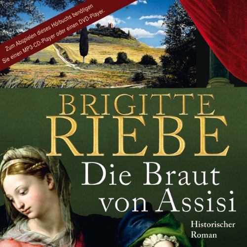 - Die Braut von Assisi (MP3-CD, ungekürzte Lesung)