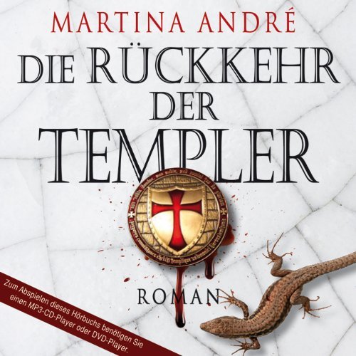 - Die Rückkehr der Templer (Ungekürzte Lesung auf 3 MP3-CDs)