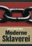  - Menschenhandel: Die Rückkehr der Sklaverei