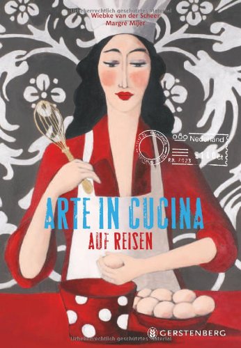  - Arte in Cucina auf Reisen