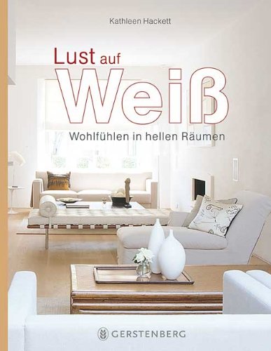  - Lust auf Weiß