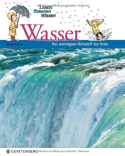 - Wasser. Lesen Staunen Wissen