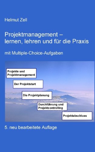 - Projektmanagement. - lernen, lehren und für die Praxis