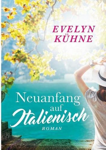  - Neuanfang auf Italienisch