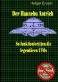  - Status: Nicht existent: Antigravitation im Einsatz: Weltraumverteidigung - Tarnkappentechnologie - Mind Control