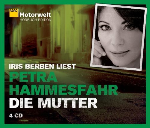 - Die Mutter: ADAC Motorwelt Hörbuch-Edition