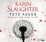 Slauther , Karin - Tote Augen (gelesen von Nina Petri)