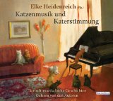  - Leise rieselt ... - Das etwas andere Weihnachten: mit Texten von Elke Heidenreich und Tönen von Manfred Schoof und Mike Herting