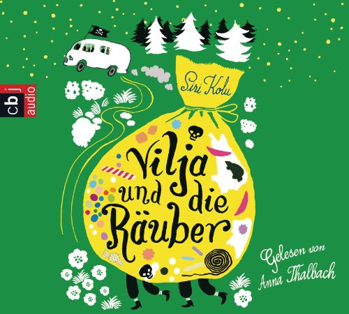  - Vilja und die Räuber (Viljas Abenteuer mit den Räubern, Band 1)
