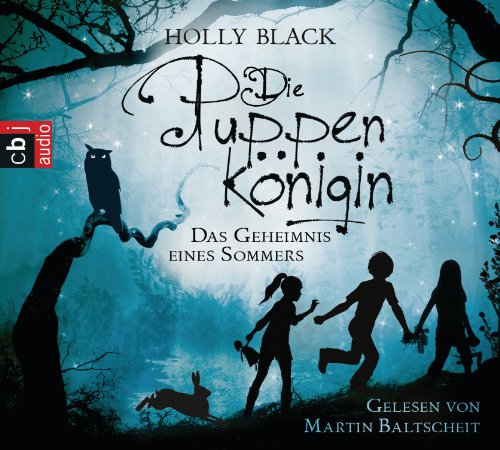  - Die Puppenkönigin - Das Geheimnis eines Sommers