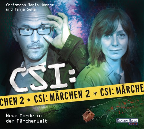  - CSI : Märchen 2: Neue Morde in der Märchenwelt