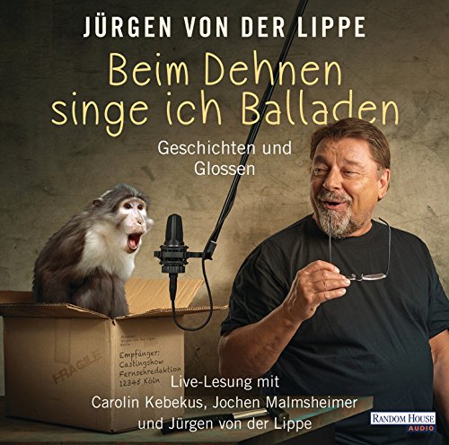 Lippe , Jürgen von der - Beim Dehnen singe ich Balladen - Geschichten und Glossen