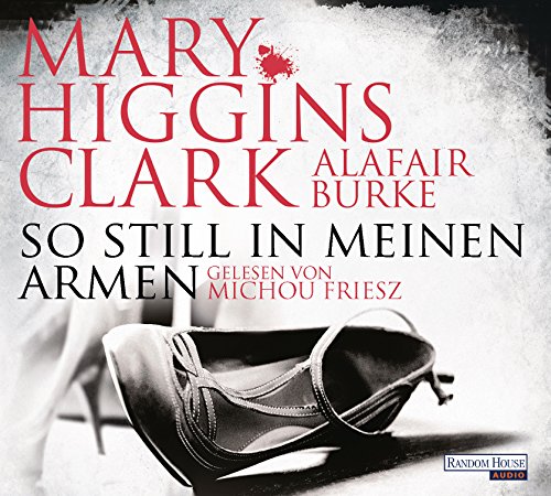 - So still in meinen Armen (Laurie Moran, Band 2)