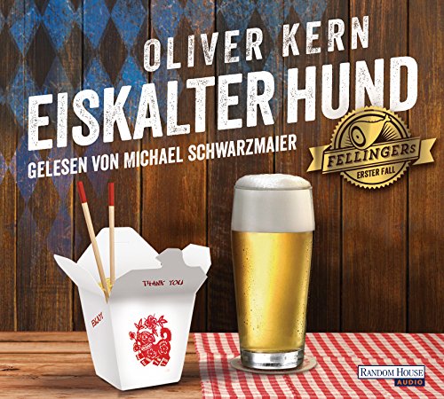 - Eiskalter Hund: Fellingers erster Fall (Fellinger-Serie, Band 1)