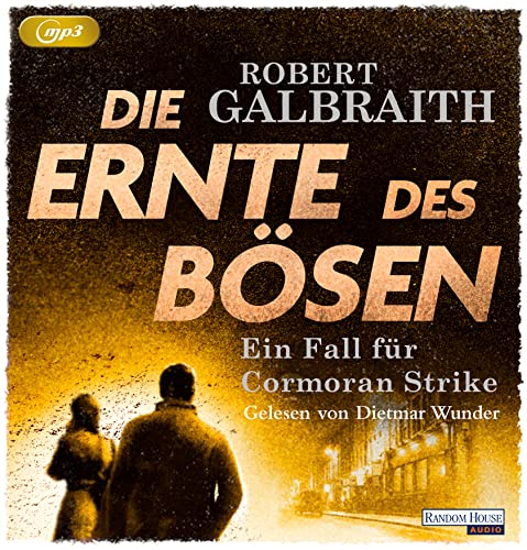 Galbraith , Robert   - Die Ernte des Bösen (Cormoran Strike 3) (3 mp3-CDs) (gelesen von Dietmar Wunder)