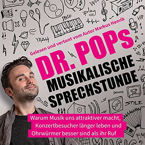 Dr. Pop, Henrik, Markus, Henrik, Markus, Dr. Pop - Dr. Pops musikalische Sprechstunde: WortArt