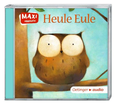 Friester , Paul & Weigelt , Udo & Fackelmayer , Regina - Maxi-Heule Eule