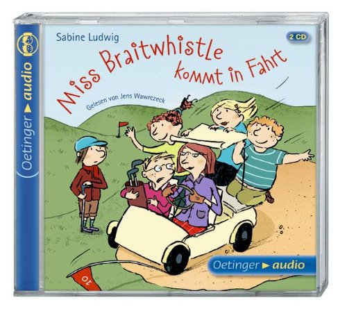  - Miss Braitwhistle kommt in Fahrt (2 CD): Autorisierte Lesefassung