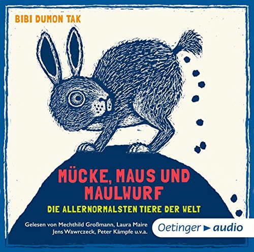 - Mücke, Maus und Maulwurf (CD): Ungekürzte Lesung, 79 min. Mücke, Maus und Maulwurf. über die allernormalsten Tiere der Welt CD