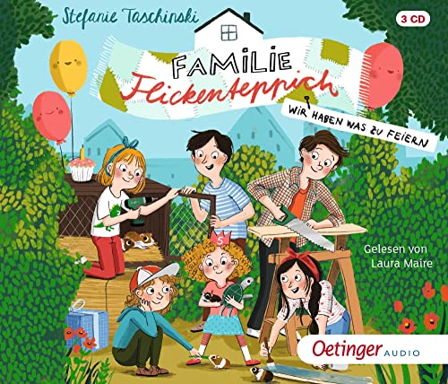 Taschinski , Stefanie - Familie Flickenteppich - Wir haben was zu feiern (gelesen von Laura Maire)