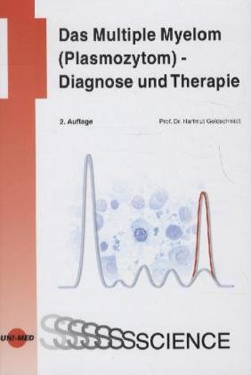 - Das Multiple Myelom (Plasmozytom) - Diagnose und Therapie