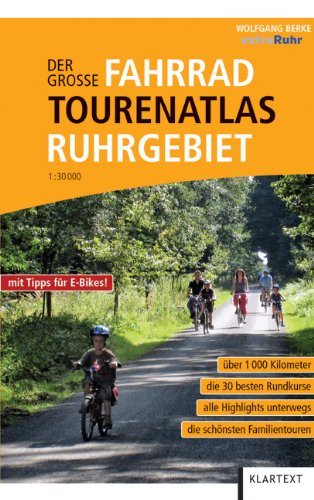 - Der große Fahrrad-Tourenatlas Ruhrgebiet