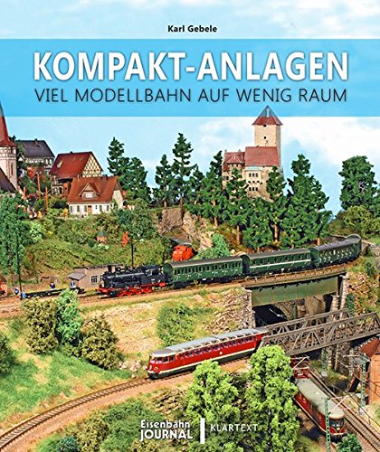 - Kompakt-Anlagen: Viel Modellbahn auf wenig Raum