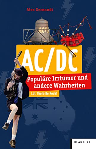 Gernandt, Alex - AC/DC: Populäre Irrtümer und andere Wahrheiten (Irrtümer und Wahrheiten)