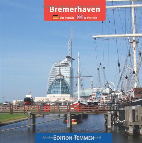 - Bremerhaven: Ein Porträt / A Portrait
