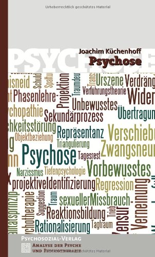 - Psychose
