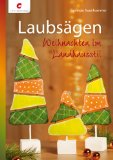  - Laubsägen für Weihnachten & Winter