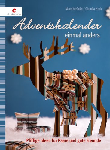- Adventskalender einmal anders: Pfiffige Ideen für Paare und gute Freunde