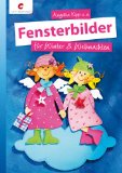  - Fröhlich-freche Weihnachtszeit: Fensterbilder und Paper Balls für Groß und Klein
