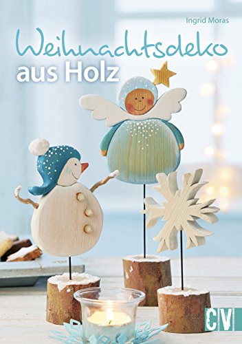  - Weihnachtsdeko aus Holz