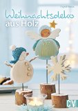  - Laubsägen: Weihnachten im Landhausstil