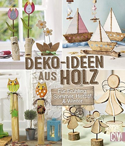  - Deko-Ideen aus Holz