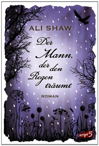 - Der Mann, der den Regen träumt