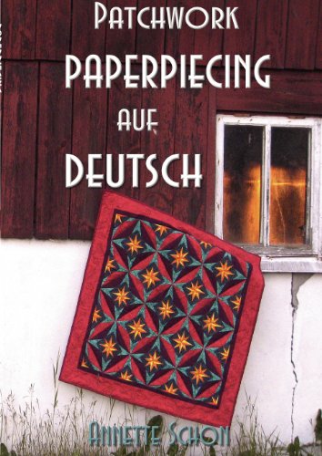  - Patchwork, Paper Piecing auf Deutsch