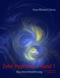  - Zehn Hypnosen. Band 2: Angst und Unruhezustände