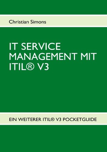  - IT Service Management mit ITIL® V3 - Pocketguide
