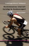  - Perfekte Lauftechnik: Schneller durch gezieltes Training